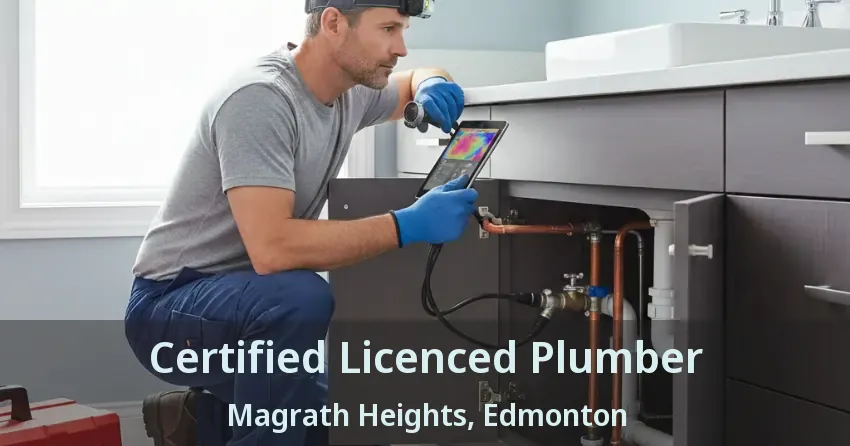 Certified Licenced Plumber Magrath Heights, Edmonton - AB