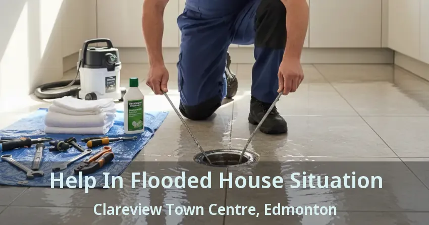 Help In Flooded House Situation Clareview Town Centre, Edmonton - AB
