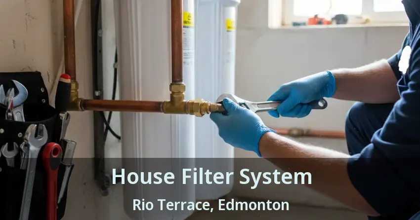 House Filter System Rio Terrace, Edmonton - AB