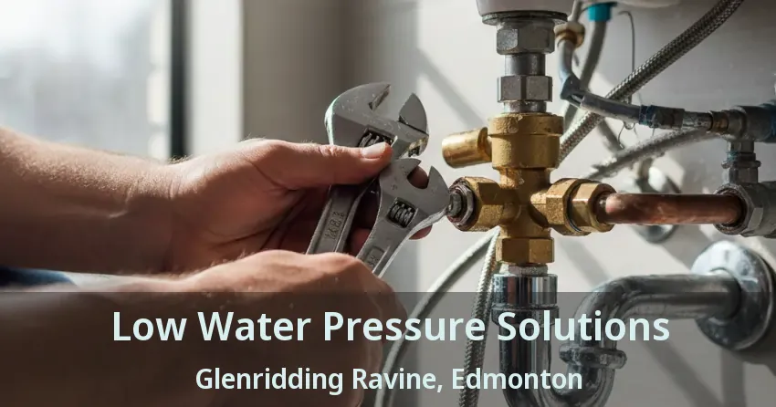 Low Water Pressure Solutions Glenridding Ravine, Edmonton - AB