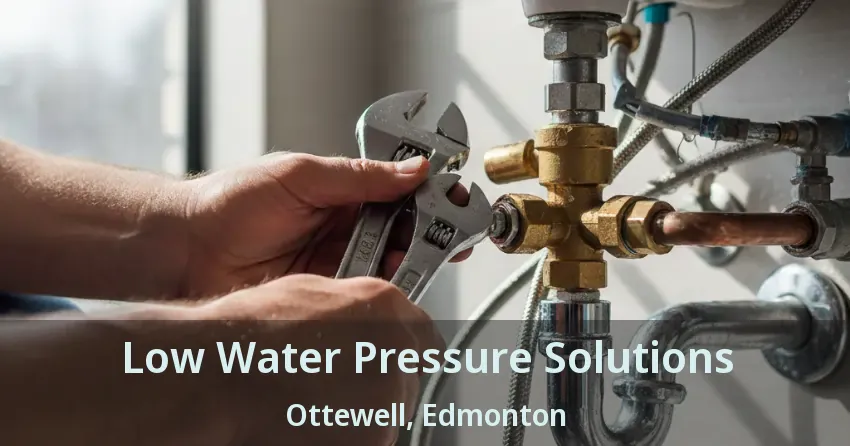 Low Water Pressure Solutions Ottewell, Edmonton - AB