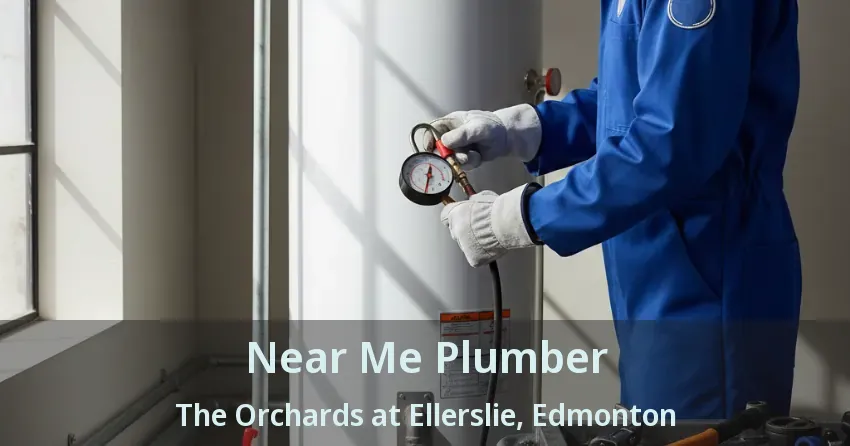 Near Me Plumber The Orchards at Ellerslie, Edmonton - AB