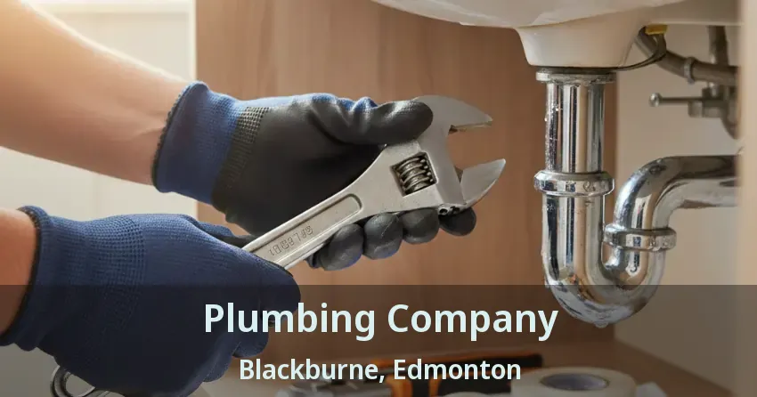 Plumbing Company Blackburne, Edmonton - AB
