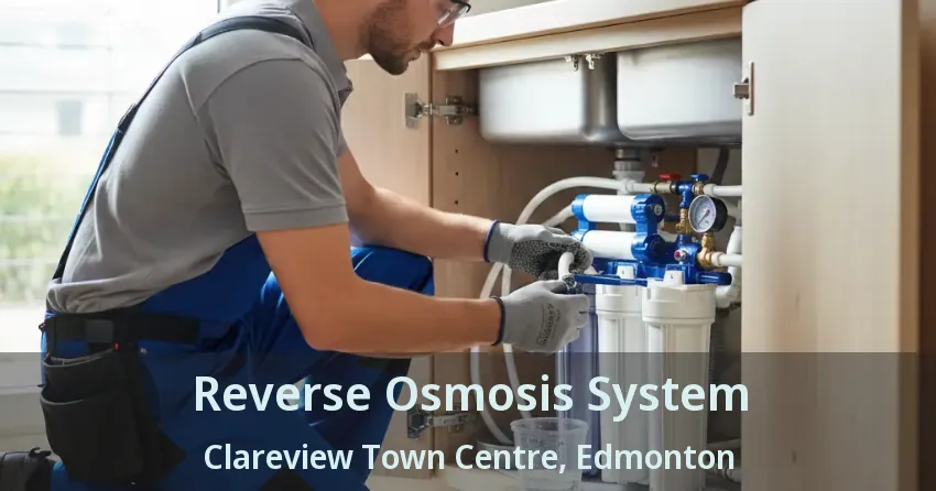 Reverse Osmosis System Clareview Town Centre, Edmonton - AB