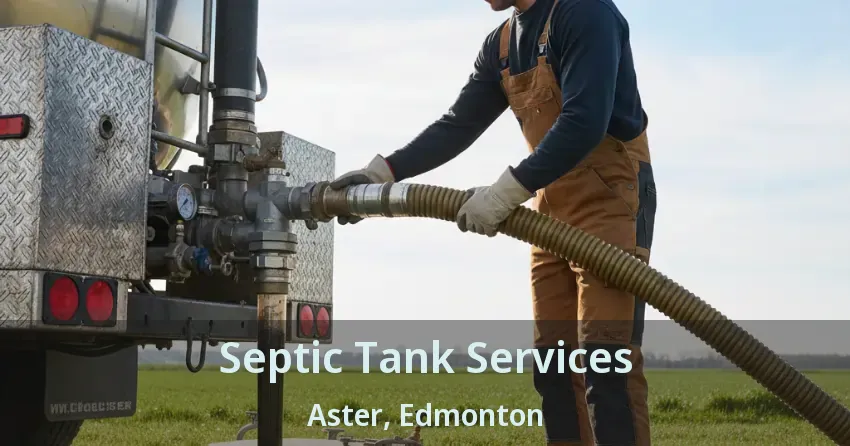 Septic Tank Services Aster, Edmonton - AB