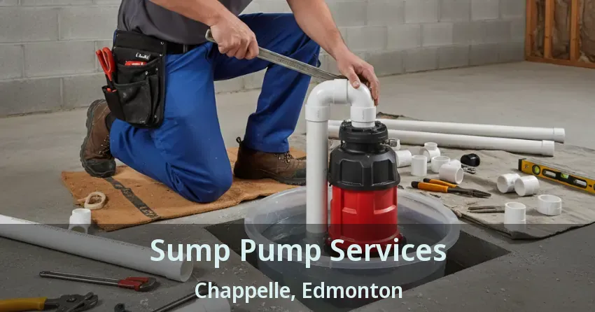 Sump Pump Services Chappelle, Edmonton - AB