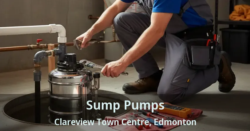 Sump Pumps Clareview Town Centre, Edmonton - AB
