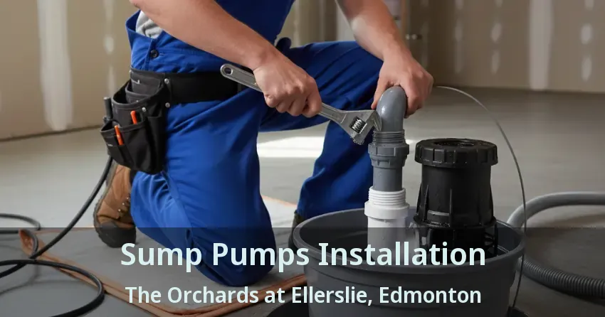 Sump Pumps Installation The Orchards at Ellerslie, Edmonton - AB