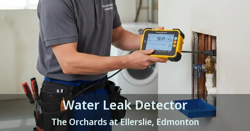 Water Leak Detector The Orchards at Ellerslie, Edmonton - AB