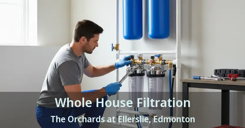 Whole House Filtration The Orchards at Ellerslie, Edmonton - AB